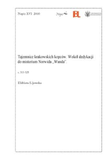 Tajemnice krakowskich kopc&oacute;w. Wok&oacute;ł dedykacji do misterium Norwida "Wanda"