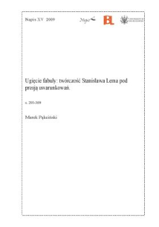 Ugięcie fabuły: tw&oacute;rczość Stanisława Lema pod presją uwarunkowań