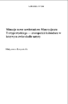 "Minucje nowe sowizrzałowe" Maurycjusza Trztyprztyckiego &mdash; staropolski kalendarz w krzywym zwierciadle satyry