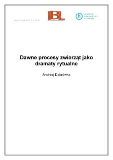 Dawne procesy zwierząt jako dramaty rytualne