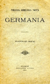 Publiusza Korneliusza Tacyta "Germania"
