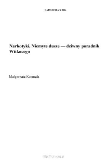 "Narkotyki. Niemyte dusze" - dziwny poradnik Witkacego