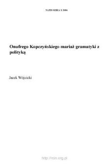 Onufrego Kopczyńskiego mariaż gramatyki z polityką