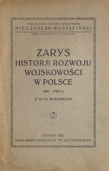 Zarys historji rozwoju wojskowości w Polsce : (992-1792 r.)