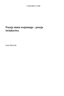 Poezja stanu wojennego - poezja świadectwa