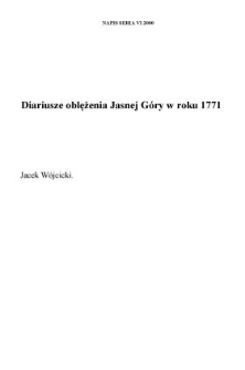 Diariusze oblężenia Jasnej G&oacute;ry w roku 1771