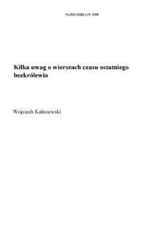 Kilka uwag o wierszach czasu ostatniego bezkr&oacute;lewia