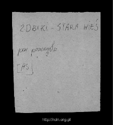 Żbiki-Starki, now part of a village Żbiki-Gawronki. Files of Przasnysz district in the Middle Ages. Files of Historico-Geographical Dictionary of Masovia in the Middle Ages