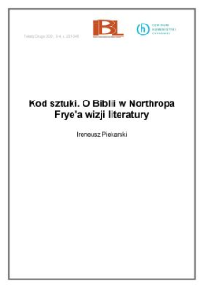 Kod sztuki. O Biblii w Northropa Frye'a wizji literatury