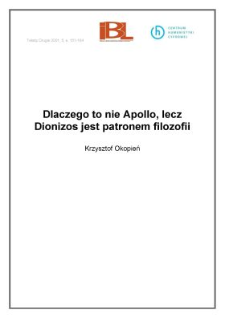 Dlaczego to nie Apollo, lecz Dionizos jest patronem filozofii
