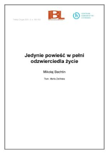 Jedynie powieść w pełni odzwierciedla życie