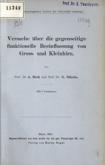 Versuche &uuml;ber die gegenseitige funktionelle Beeinflussung von Gross- und Kleinhirn