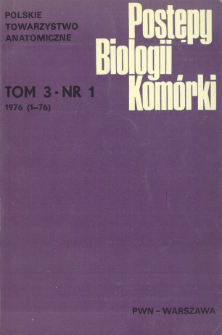 Postępy biologii komórki, Tom 3 nr 1, 1976