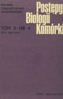 Postępy biologii komórki, Tom 3 nr 4, 1976