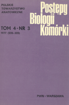 Postępy biologii komórki, Tom 4 nr 3, 1977