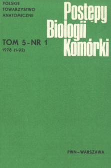 Postępy biologii komórki, Tom 5 nr 1, 1978