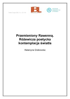 Przemieniony Rawenną. R&oacute;żewicza poetycka kontemplacja światła