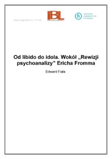 Od libido do idola. Wok&oacute;ł "Rewizji psychoanalizy" Ericha Fromma