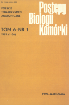 Postępy biologii komórki, Tom 6 nr 1, 1979