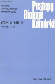 Postępy biologii komórki, Tom 6 nr 2, 1979