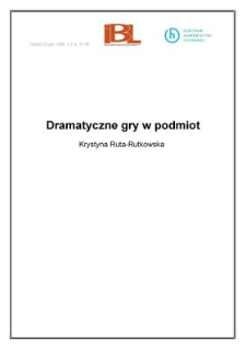 Dramatyczne gry w podmiot