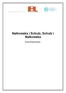 Nałkowska i Schulz, Schulz i Nałkowska