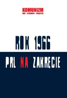 Rok 1966 : PRL na zakręcie