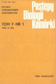 Postępy biologii komórki, Tom 7 nr 1, 1980