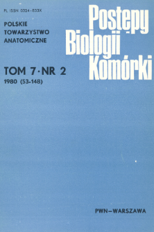 Postępy biologii komórki, Tom 7 nr 2, 1980