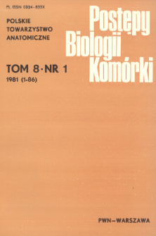Postępy biologii komórki, Tom 8 nr 1, 1981