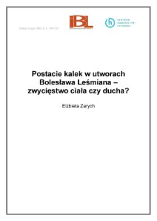 Postacie kalek w utworach Bolesława Leśmiana - zwycięstwo ciała czy ducha?