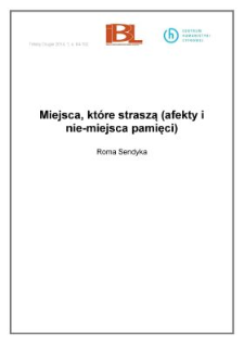 Miejsca, kt&oacute;re straszą (afekty i nie-miejsca pamięci)