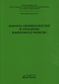 Badania geoekologiczne w otoczeniu Kasprowego Wierchu = Geoecological research in the Kasprowy Wierch area