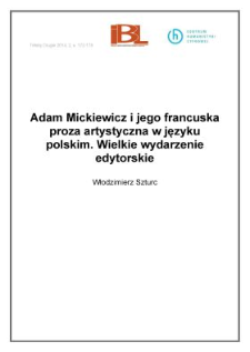 Adam Mickiewicz i jego francuska proza artystyczna w języku polskim. Wielkie wydarzenie edytorskie