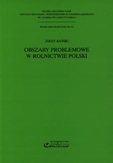 Obszary problemowe w rolnictwie Polski = Problem areas in Polish agriculture