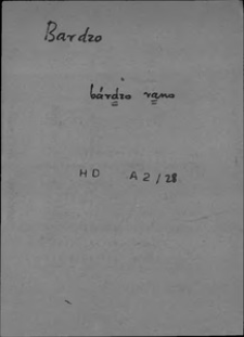 Kartoteka Słownika języka polskiego XVII i 1. połowy XVIII wieku; Bardzo