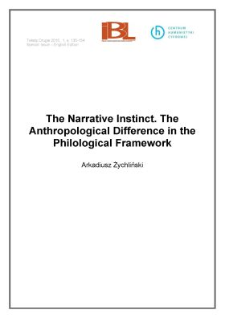 The Narrative Instinct. The Anthropological Difference in the Philological Framework