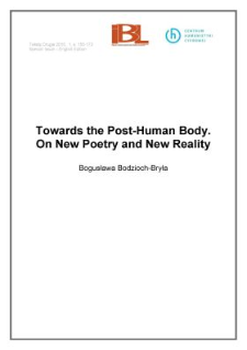 Towards the Post-Human Body. On New Poetry and New Reality