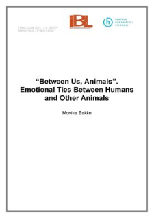 &ldquo;Between Us, Animals&rdquo; Emotional Ties Between Humans and OtherAnimals