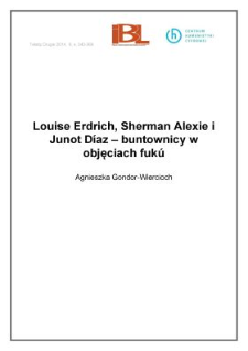 Louise Erdrich, Sherman Alexie i Junot Díaz – buntownicy w objęciach fukú