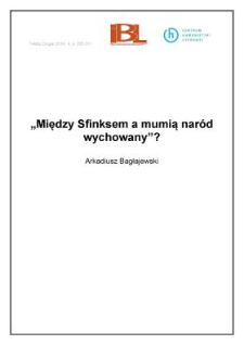 &bdquo;Między Sfinksem a mumią nar&oacute;d wychowany&rdquo;?