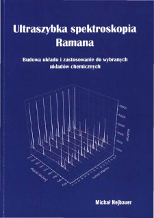 Ultraszybka spektroskopia Ramana.Budowa układu i zastosowanie do wybranych układów chemicznych