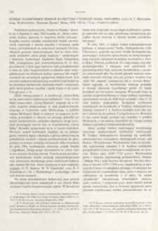 Novye pam&acirc;tniki &acirc;mnoj kul'tury stepnoj zony Ukrainy, otv. red. O. G. &Scaron;apo&scaron;nikova, Kiev 1987 : [recenzja]