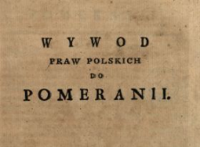Wywod Praw Polskich Do Pomeranii