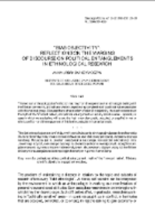 &ldquo;Bias-objectivity&rdquo;: Reflections on the Margins of Discourse on Political Entanglements in Ethnological Research
