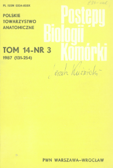 Postępy biologii komórki, Tom 14 nr 3, 1987