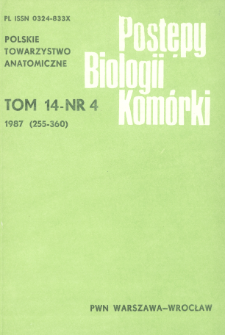 Postępy biologii komórki, Tom 14 nr 4, 1987