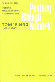Postępy biologii komórki, Tom 15 nr 3, 1988
