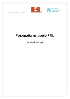 Fotografia na tropie PRL