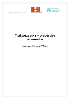 Traktorzystka - o&nbsp;potędze wizerunku
